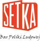 SETKA Bar Polski Ludowej