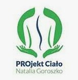PROjekt Ciało Masaże, Konsultacje i Treningi Prozdrowotne Natalia Goroszko