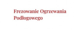 Frezowanie Ogrzewania Podłogowego